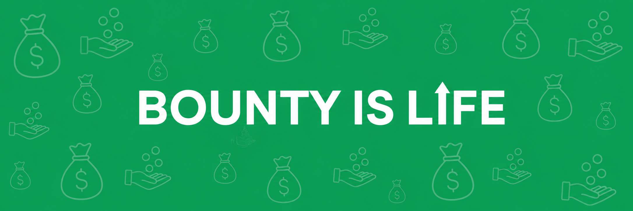 Bounty is Life — Join the community